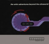 Orb - The Orb's Adventures Beyond The Ultraworld Disc 2