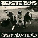 Beastie Boys - Check Your Head