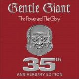 Gentle Giant - The Power And The Glory