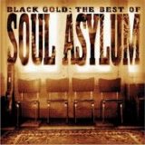 Soul Asylum - Black Gold: The Best Of Soul Asylum