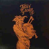 Titus Groan - Titus Groan