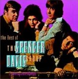 Spencer Davis Group - The Best Of Spencer Davis Group