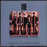 Band, The - To Kingdom Come - Disc 2