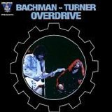 Bachman-Turner Overdrive - King Biscuit Flower Hour Presents Bachman-Turner Overdrive