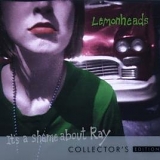 Lemonheads - It's a Shame About Ray