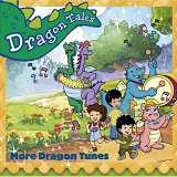 Dragon Tales - Dragon Tunes