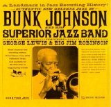 BUNK JOHNSON and his SUPERIOR JAZZ BAND - BUNK JOHNSON and his SUPERIOR JAZZ BAND