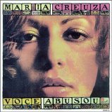 MARIA CREUZA - VOCE ABUSOU