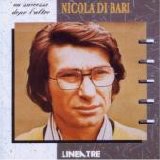 NICOLA DI BARI - UN SUCCESSO DOPO L'ALTRO