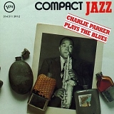 Charlie Parker - Compact Jazz: Charlie Parker