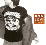 Bon Jovi - It's My Life
