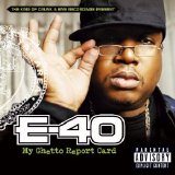 E-40 - My Ghetto Report Card