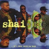 Shai - If I Ever Fall In Love