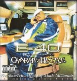 E-40 - Charlie Hustle: The Blueprint of a Self-Made Millionaire