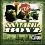 Dem Franchize Boyz - Dem Franchize Boyz