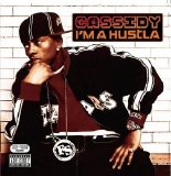 Cassidy - I'm a Hustla