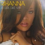 Rihanna - A Girl Like Me