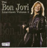 Bon Jovi - The Interviews Volume 3