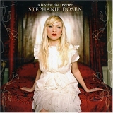 Stephanie Dosen - A Lily For The Spectre