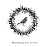 Marissa Nadler - Songs III: Bird On The Water