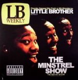 Little Brother - The Minstrel Show