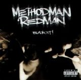 Methodman & Redman - Blackout!