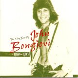 John Bongiovi - The Very Best of John Bongiovi 1980-1983