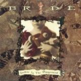 Bride - Snakes In The Playground