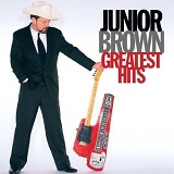 Junior Brown - Greatest Hits