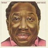 Muddy Waters - I'm Ready