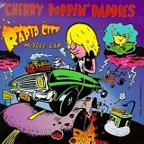 Cherry Poppin' Daddies - Rapid City Muscle Car