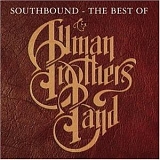 The Allman Brothers Band - Southbound - The Best Of The Allman Brothers Band