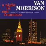 Van Morrison - Live - A Night In San Francisco