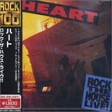Heart - Rock The House Live!