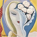 Derek and the Dominos - Layla and Other Assorted Love Songs