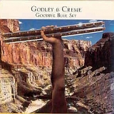 Godley & Creme - Goodbye Blue Sky