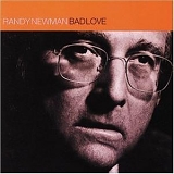 Randy Newman - Bad Love