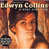 Edwyn Collins - A girl like you
