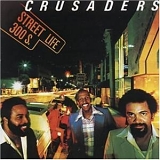 The Crusaders - Street Life