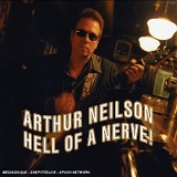 Arthur Neilson - Hell of a nerve