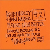 David Lindley & Hani Naser - Playing Even Better