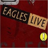 Eagles - Eagles Live