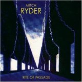Mitch Ryder - Rite Of Passage