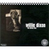 Willie Dixon - The Chess Box
