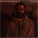Grover Washington Jr. - Paradise