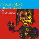 Buddaheads - Mumbo Jumbo