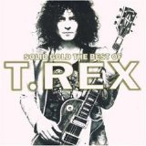 T. Rex - Solid Gold The Best Of T. Rex