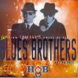 Blues Brothers and Friends - Live From Chicago's House of Blues