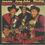 Lonnie Brooks, Long John Hunter & Phillip Walker - Lone Star Shootout