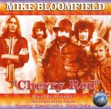Mike Bloomfield - Cherry Red